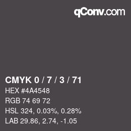 Color code: CMYK 0 / 7 / 3 / 71 | qconv.com