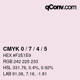 カラーコード: CMYK 0 / 7 / 4 / 5 | qconv.com
