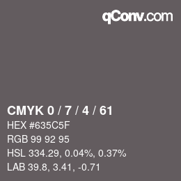 Color code: CMYK 0 / 7 / 4 / 61 | qconv.com