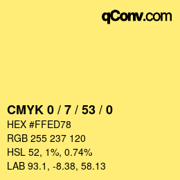 カラーコード: CMYK 0 / 7 / 53 / 0 | qconv.com