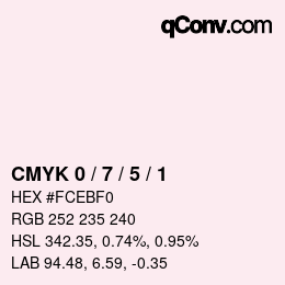 Color code: CMYK 0 / 7 / 5 / 1 | qconv.com