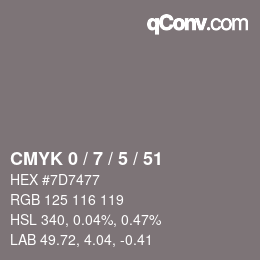 カラーコード: CMYK 0 / 7 / 5 / 51 | qconv.com
