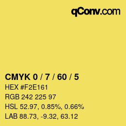 カラーコード: CMYK 0 / 7 / 60 / 5 | qconv.com