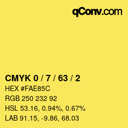 Code couleur: CMYK 0 / 7 / 63 / 2 | qconv.com