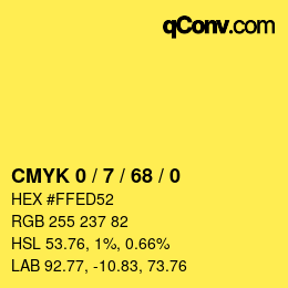 カラーコード: CMYK 0 / 7 / 68 / 0 | qconv.com