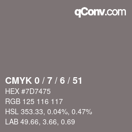 カラーコード: CMYK 0 / 7 / 6 / 51 | qconv.com