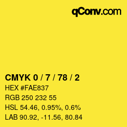 颜色代码: CMYK 0 / 7 / 78 / 2 | qconv.com