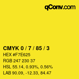 カラーコード: CMYK 0 / 7 / 85 / 3 | qconv.com