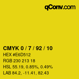 カラーコード: CMYK 0 / 7 / 92 / 10 | qconv.com