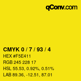 カラーコード: CMYK 0 / 7 / 93 / 4 | qconv.com