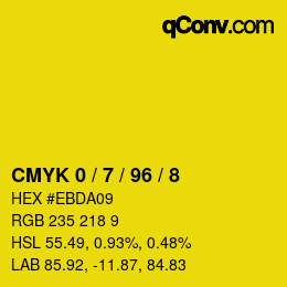 カラーコード: CMYK 0 / 7 / 96 / 8 | qconv.com
