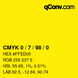 カラーコード: CMYK 0 / 7 / 98 / 0 | qconv.com