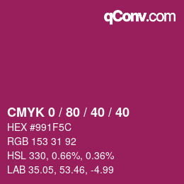 Color code: CMYK 0 / 80 / 40 / 40 | qconv.com