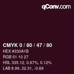 Farbcode: CMYK 0 / 80 / 47 / 80 | qconv.com
