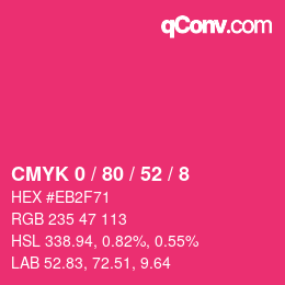 カラーコード: CMYK 0 / 80 / 52 / 8 | qconv.com