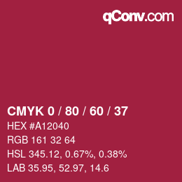 カラーコード: CMYK 0 / 80 / 60 / 37 | qconv.com