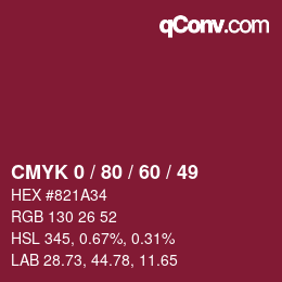 カラーコード: CMYK 0 / 80 / 60 / 49 | qconv.com