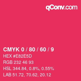 カラーコード: CMYK 0 / 80 / 60 / 9 | qconv.com