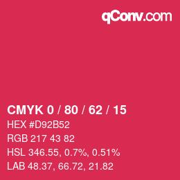 カラーコード: CMYK 0 / 80 / 62 / 15 | qconv.com