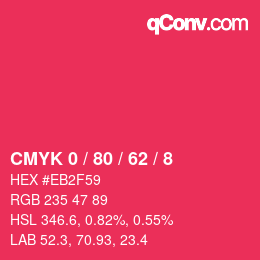 Color code: CMYK 0 / 80 / 62 / 8 | qconv.com