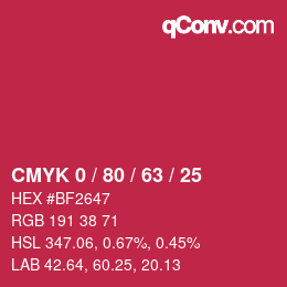 カラーコード: CMYK 0 / 80 / 63 / 25 | qconv.com