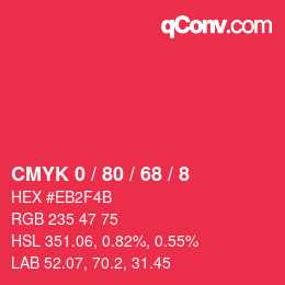 カラーコード: CMYK 0 / 80 / 68 / 8 | qconv.com