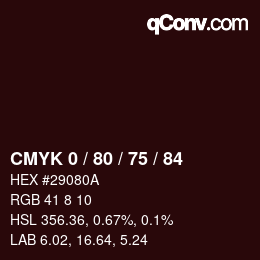 カラーコード: CMYK 0 / 80 / 75 / 84 | qconv.com