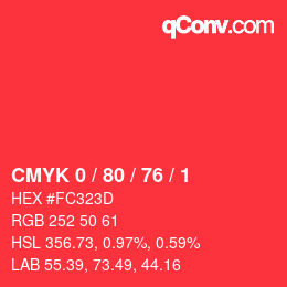 Color code: CMYK 0 / 80 / 76 / 1 | qconv.com