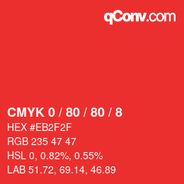 Color code: CMYK 0 / 80 / 80 / 8 | qconv.com