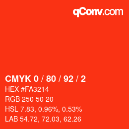 カラーコード: CMYK 0 / 80 / 92 / 2 | qconv.com