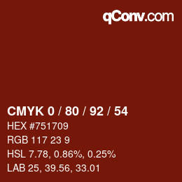 カラーコード: CMYK 0 / 80 / 92 / 54 | qconv.com