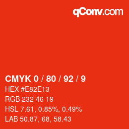 カラーコード: CMYK 0 / 80 / 92 / 9 | qconv.com