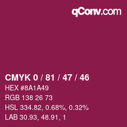 Color code: CMYK 0 / 81 / 47 / 46 | qconv.com