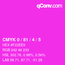 カラーコード: CMYK 0 / 81 / 4 / 5 | qconv.com