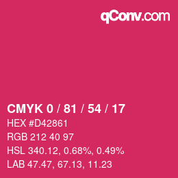 カラーコード: CMYK 0 / 81 / 54 / 17 | qconv.com