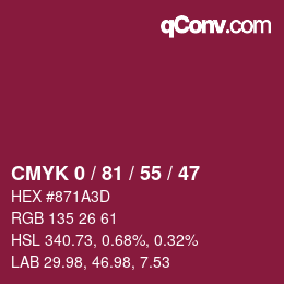 Farbcode: CMYK 0 / 81 / 55 / 47 | qconv.com