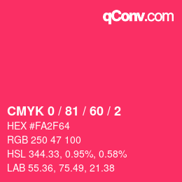 颜色代码: CMYK 0 / 81 / 60 / 2 | qconv.com