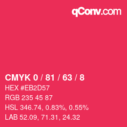 Color code: CMYK 0 / 81 / 63 / 8 | qconv.com