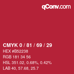 Farbcode: CMYK 0 / 81 / 69 / 29 | qconv.com