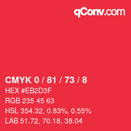 Color code: CMYK 0 / 81 / 73 / 8 | qconv.com