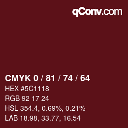 颜色代码: CMYK 0 / 81 / 74 / 64 | qconv.com