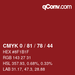カラーコード: CMYK 0 / 81 / 78 / 44 | qconv.com
