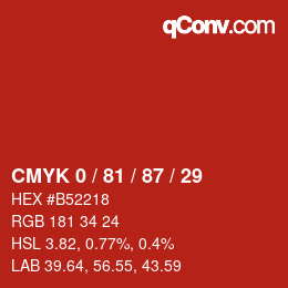 Color code: CMYK 0 / 81 / 87 / 29 | qconv.com