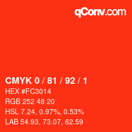 カラーコード: CMYK 0 / 81 / 92 / 1 | qconv.com