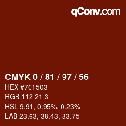 カラーコード: CMYK 0 / 81 / 97 / 56 | qconv.com