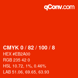 カラーコード: CMYK 0 / 82 / 100 / 8 | qconv.com