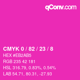 Color code: CMYK 0 / 82 / 23 / 8 | qconv.com