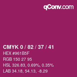 カラーコード: CMYK 0 / 82 / 37 / 41 | qconv.com