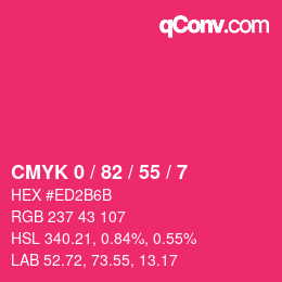 カラーコード: CMYK 0 / 82 / 55 / 7 | qconv.com