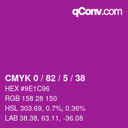 カラーコード: CMYK 0 / 82 / 5 / 38 | qconv.com